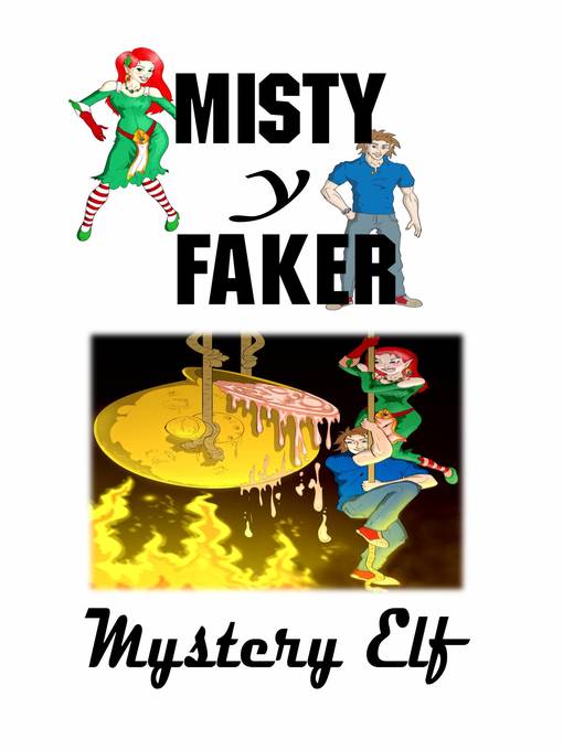 Title details for Misty y Faker by Mystery Elf - Available